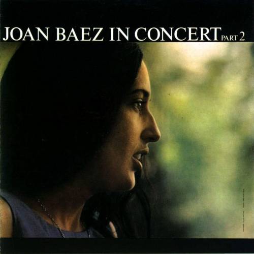 Joan Baez : In Concert Part 2